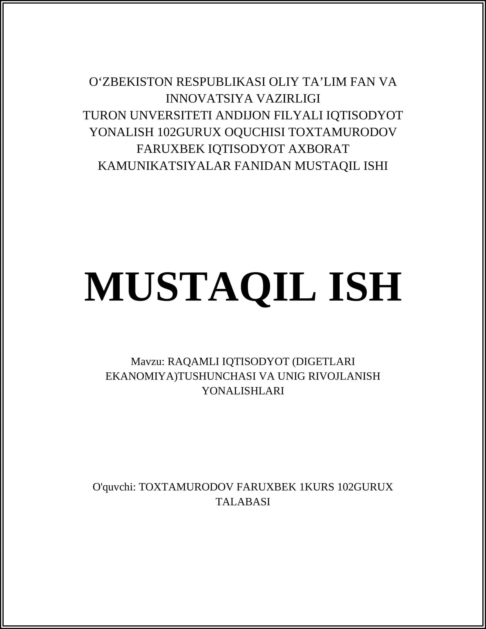 RAQAMLI IQTISODYOT (DIGETLARI EKANOMIYA)TUSHUNCHASI VA UNIG RIVOJLANISH YONALISHLARI