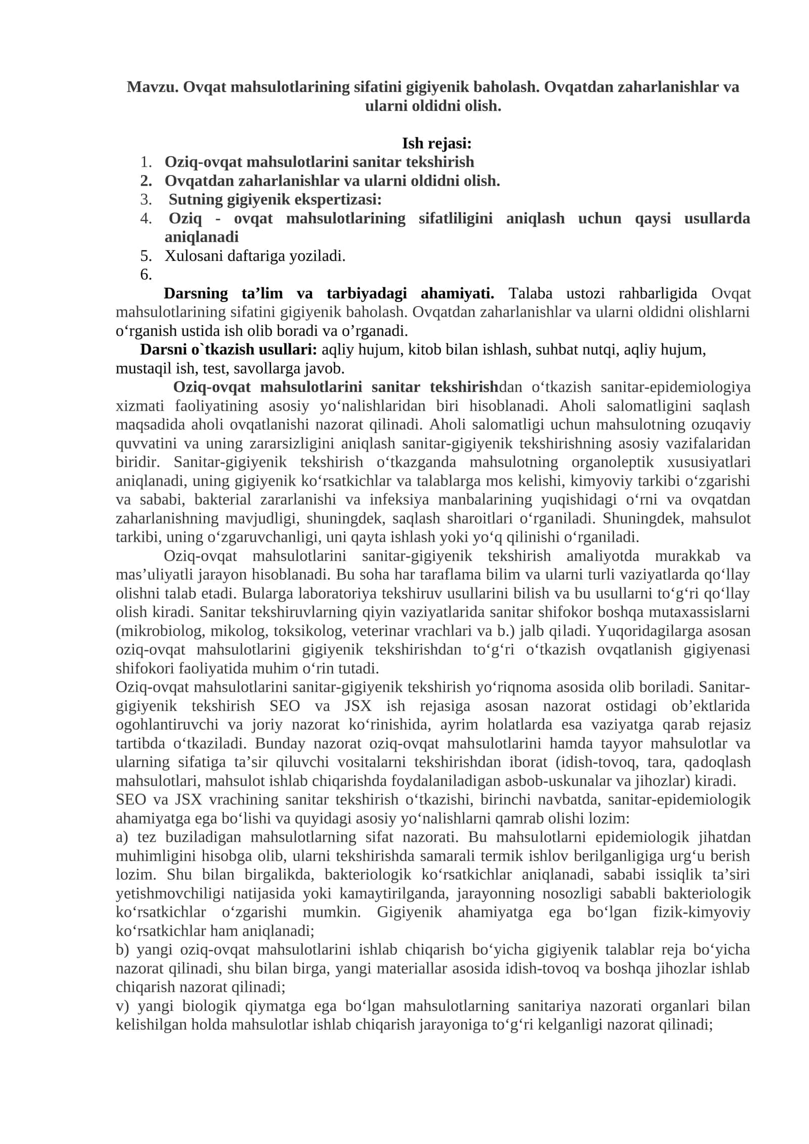 Ovqat mahsulotlarining sifatini gigiyenik baholash. Ovqatdan zaharlanishlar va ularni oldidni olish