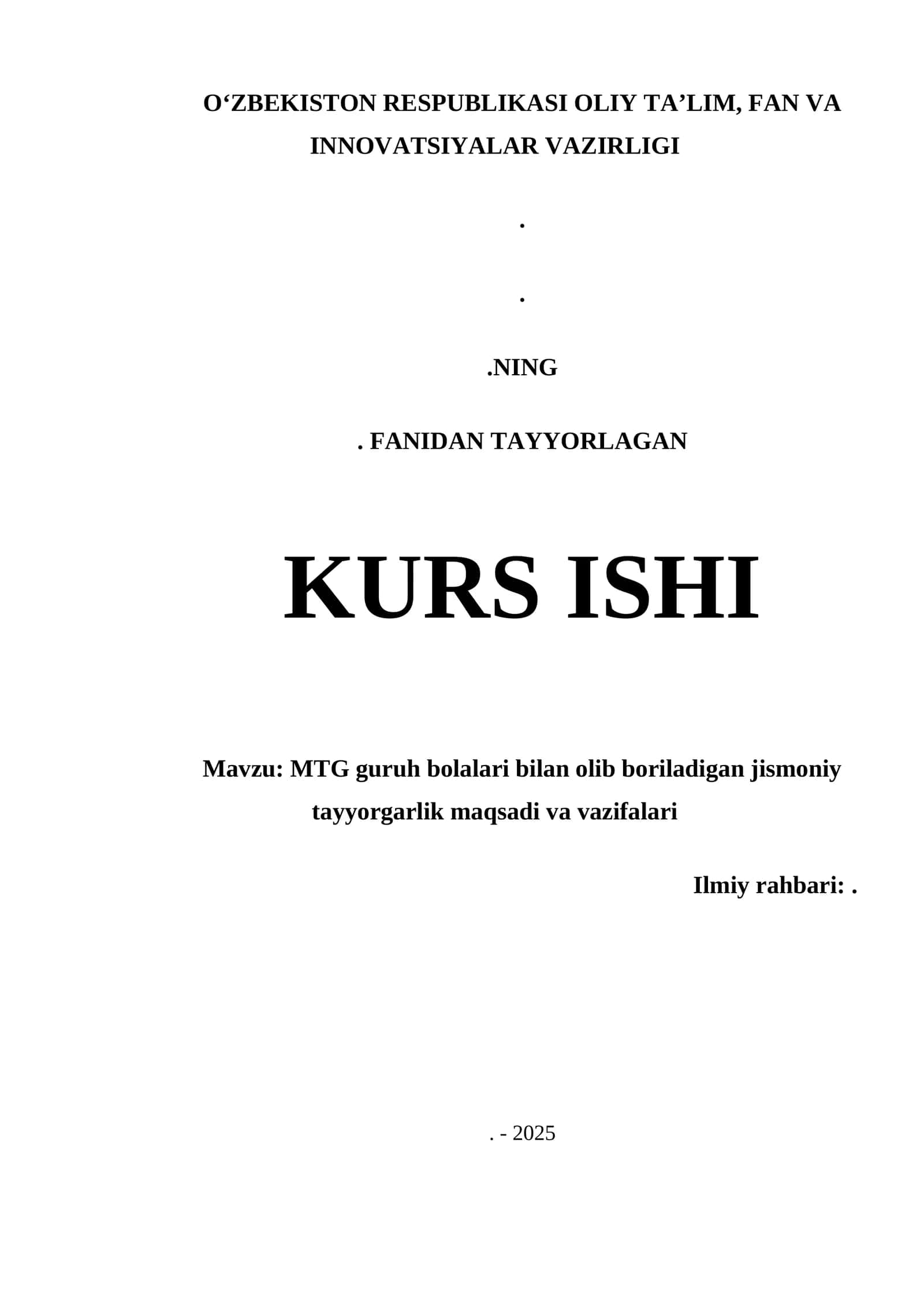 MTG guruh bolalari bilan olib boriladigan jismoniy tayyorgarlik maqsadi va vazifalari