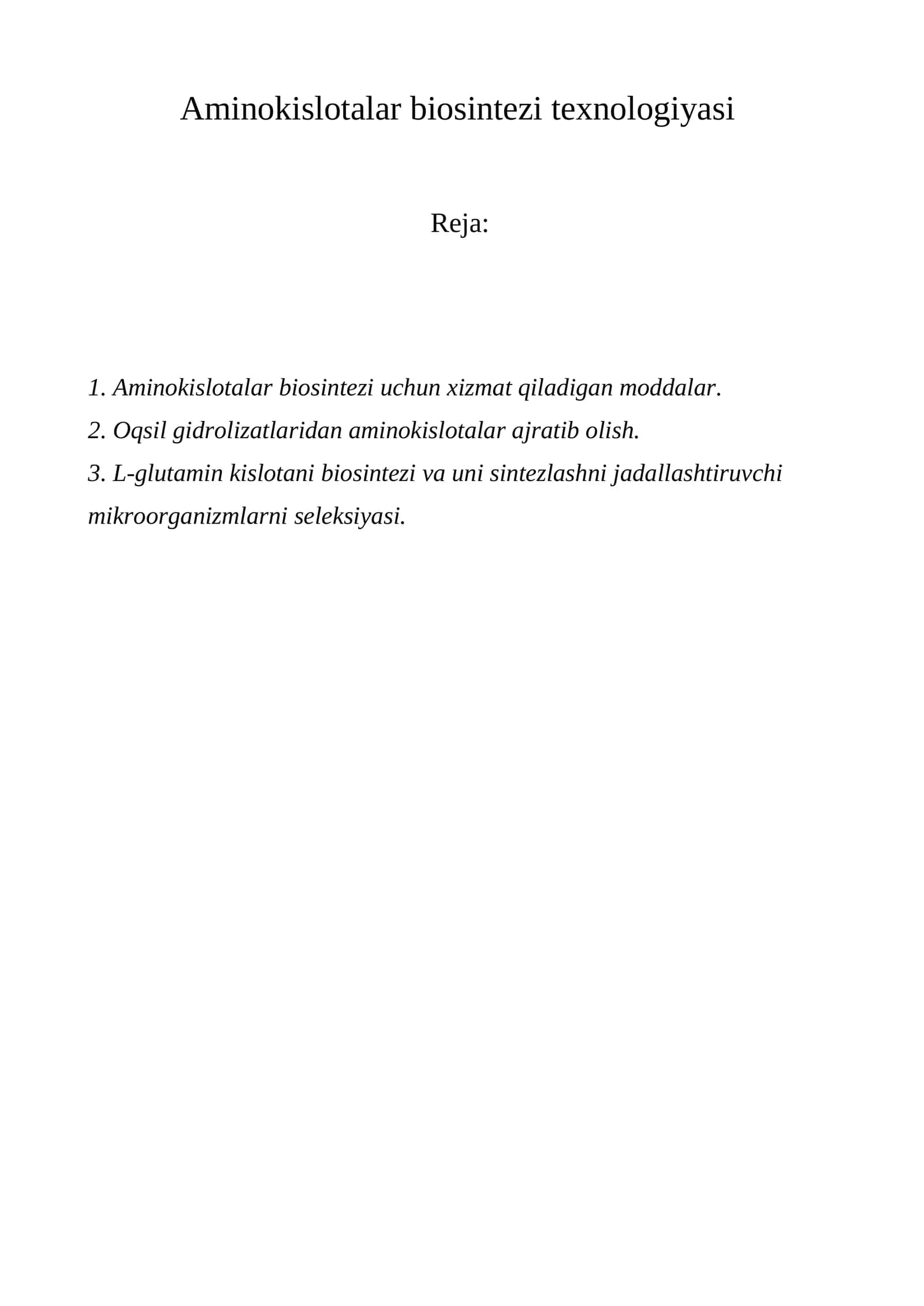 Aminokislotalar biosintezi texnologiyasi