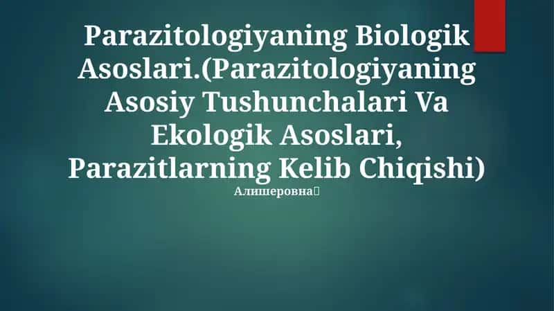 Parazitologiyaning Biologik Asoslari