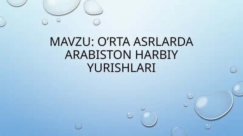 o’rta asrlarda arabiston harbiy yurishlari