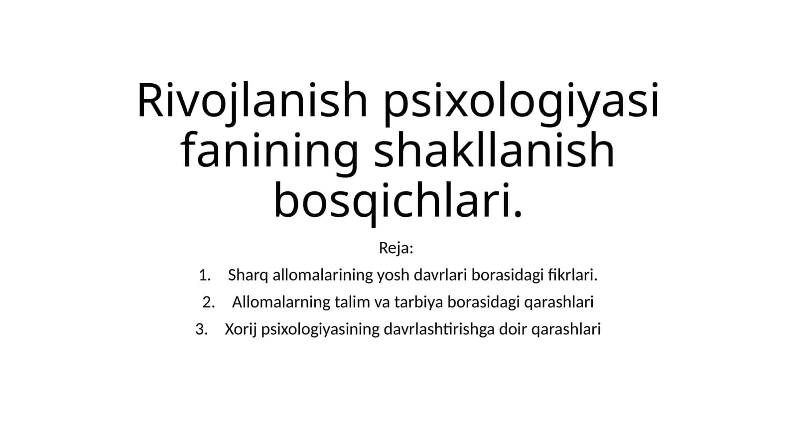 Rivojlanish psixologiyasi fanining shakllanish bosqichlari