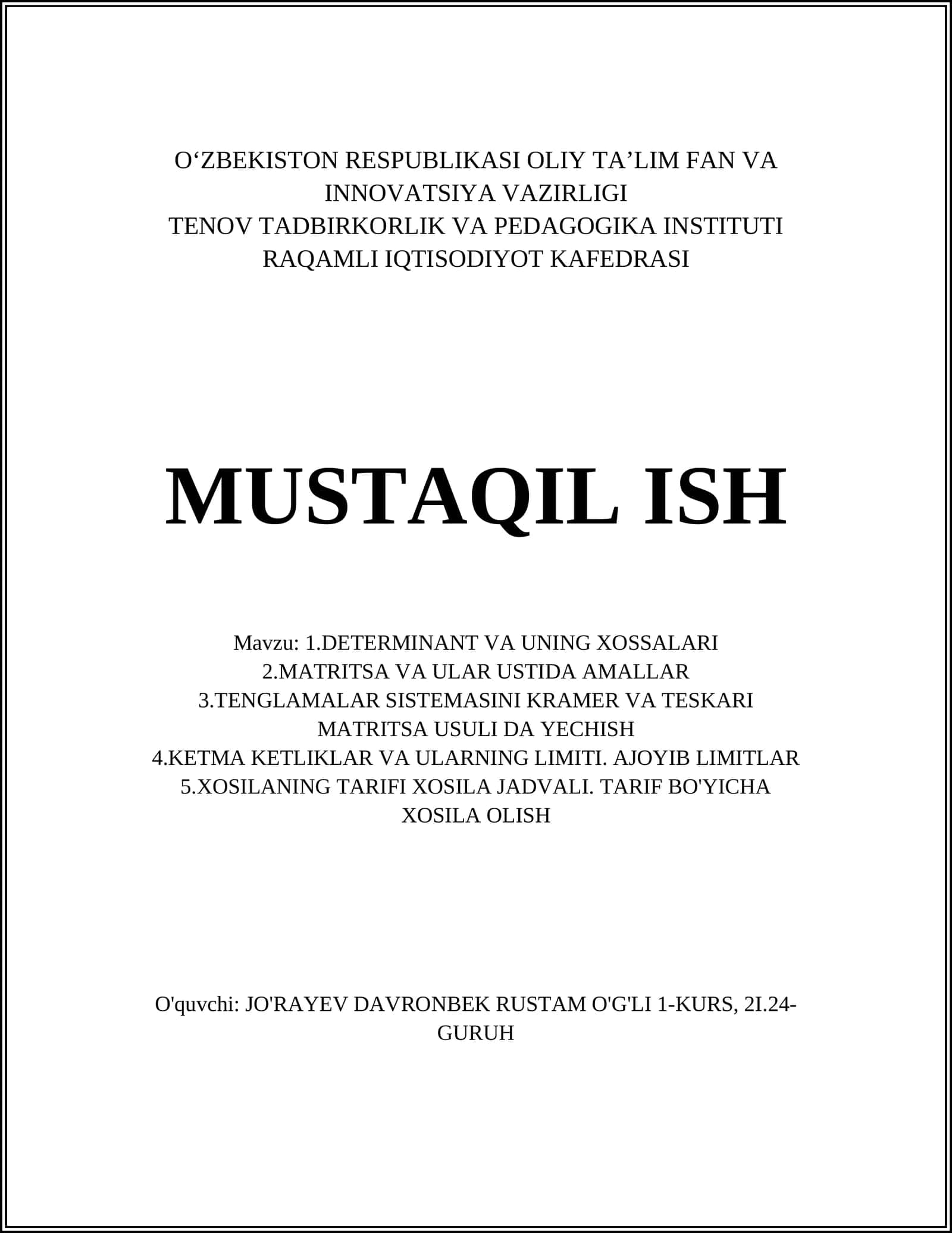 TENOV TADBIRKORLIK VA PEDAGOGIKA INSTITUTI RAQAMLI IQTISODIYOT KAFEDRASI MUSTAQIL ISH