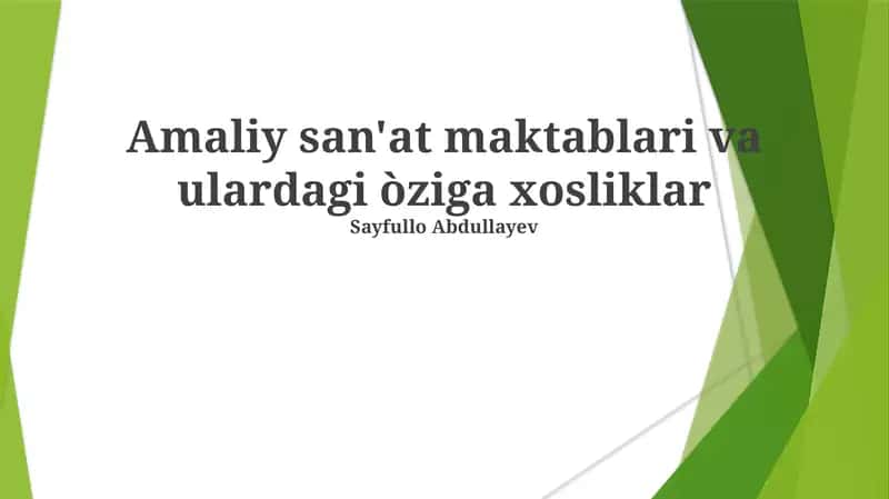 Amaliy san'at maktablari va ulardagi òziga xosliklar