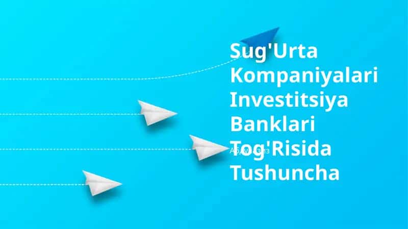 Sug'urta sanoati haqida tushuncha