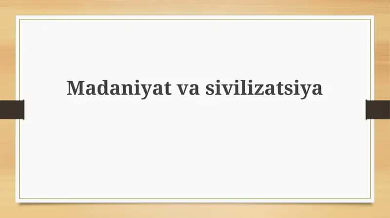 Madaniyat va Tsivilizatsiya