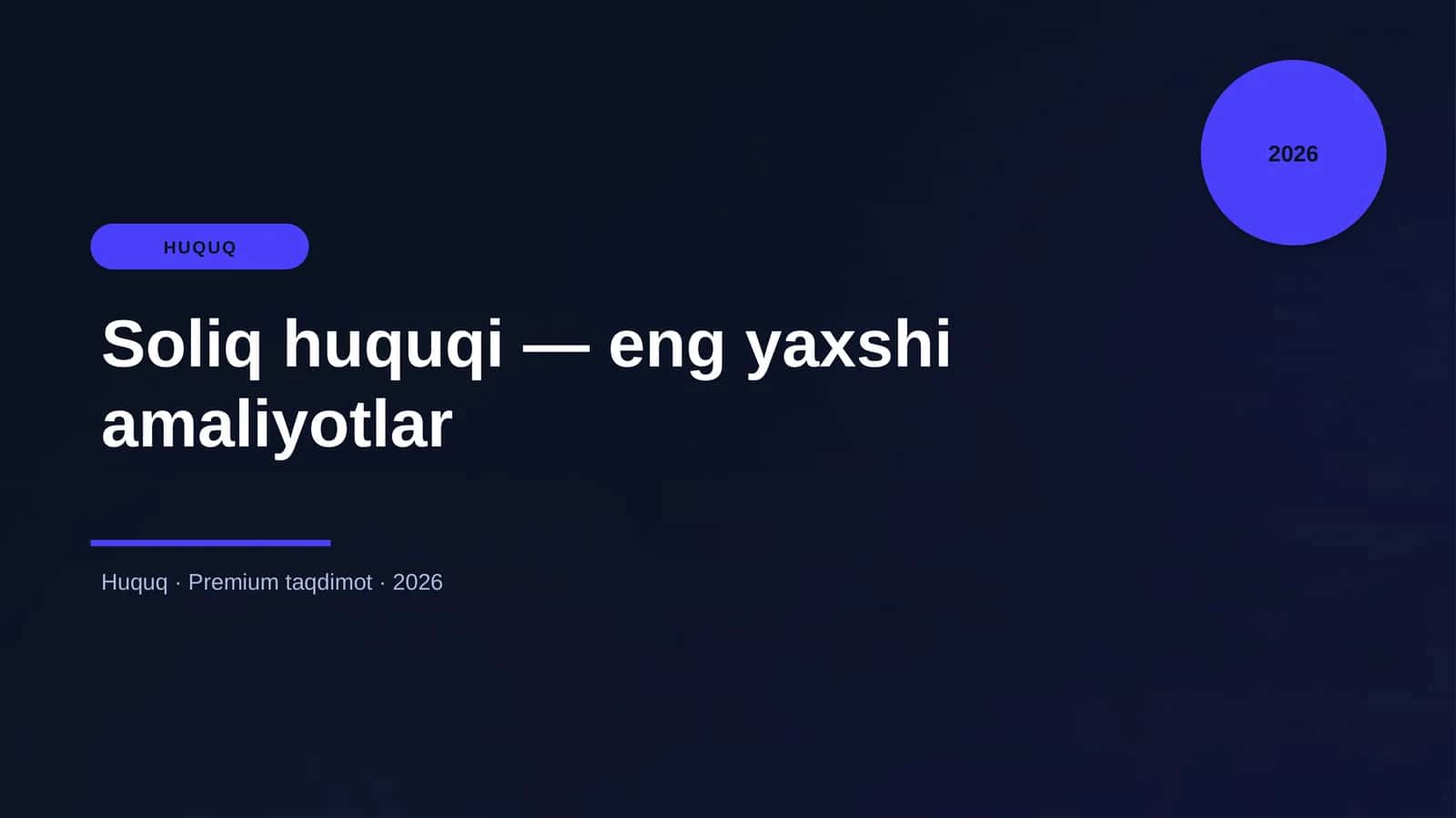 Soliq huquqi — eng yaxshi amaliyotlar