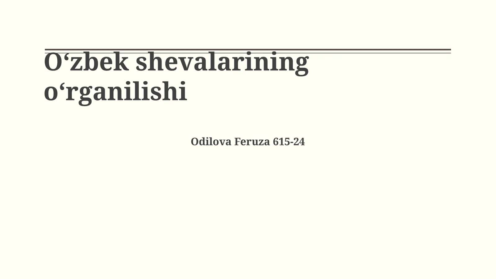 O‘zbek shevalarining o‘rganilishi (O'zbek dialects study)