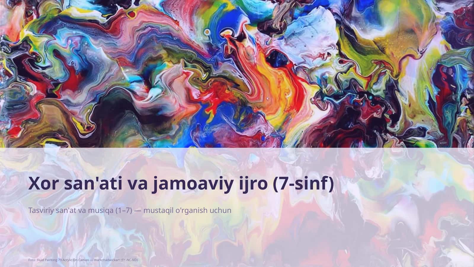 Xor san'ati va jamoaviy ijro (7-sinf)