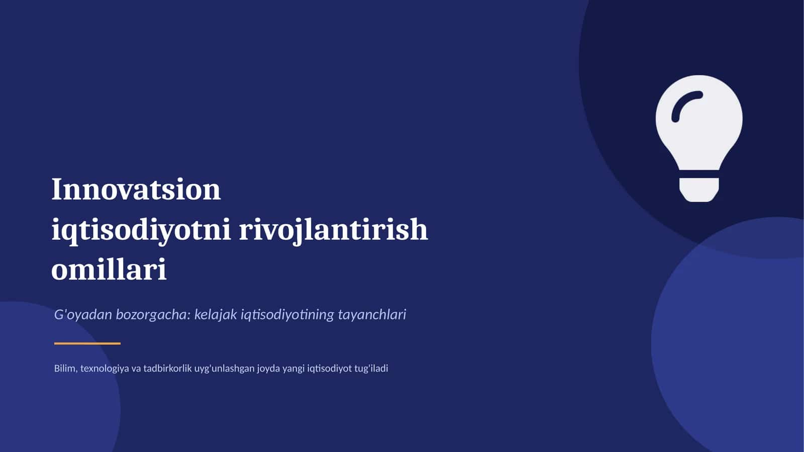 Innovatsion iqtisodiyotni rivojlantirish omillari