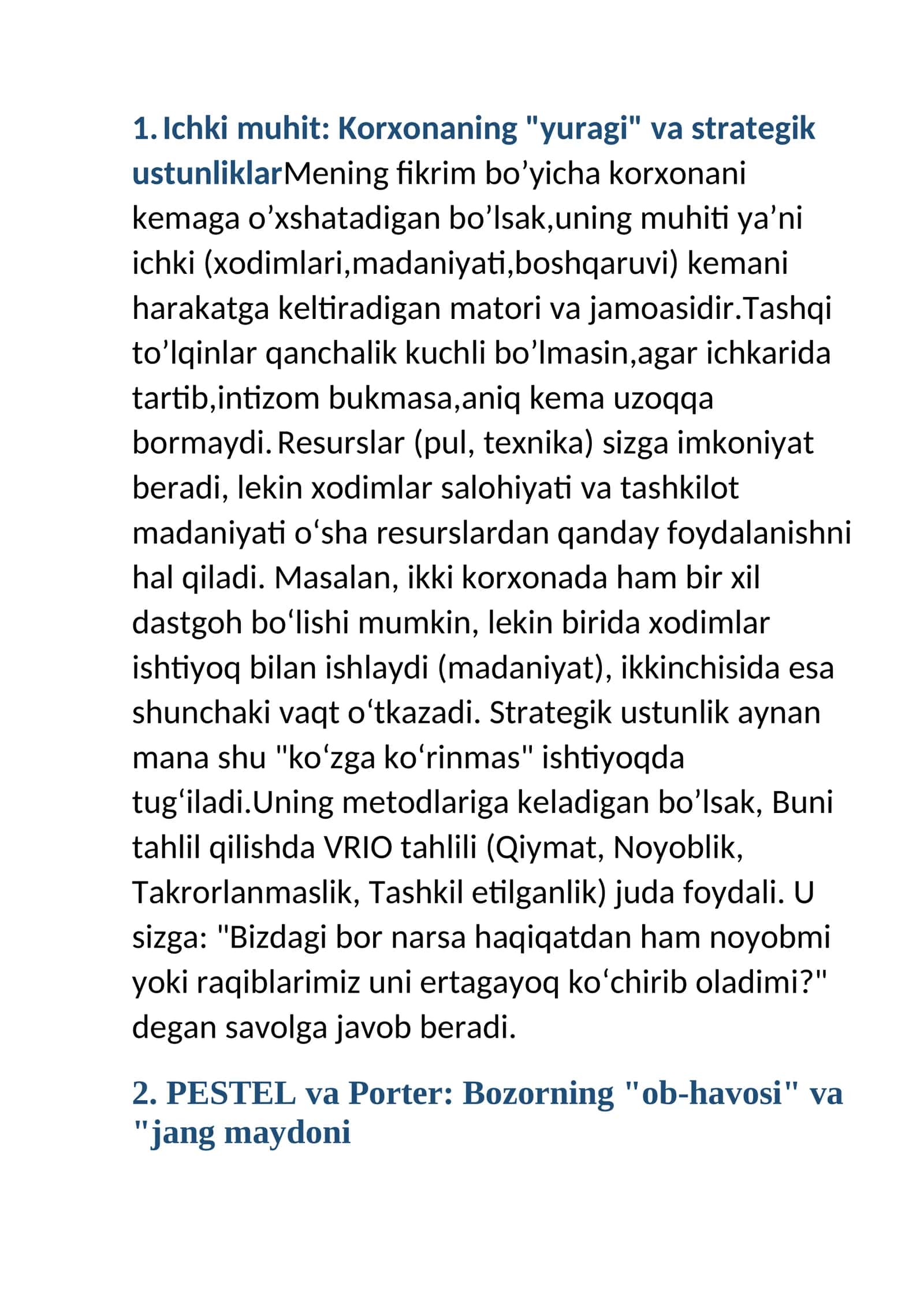Ichki muhit: Korxonaning "yuragi" va strategik ustunliklar