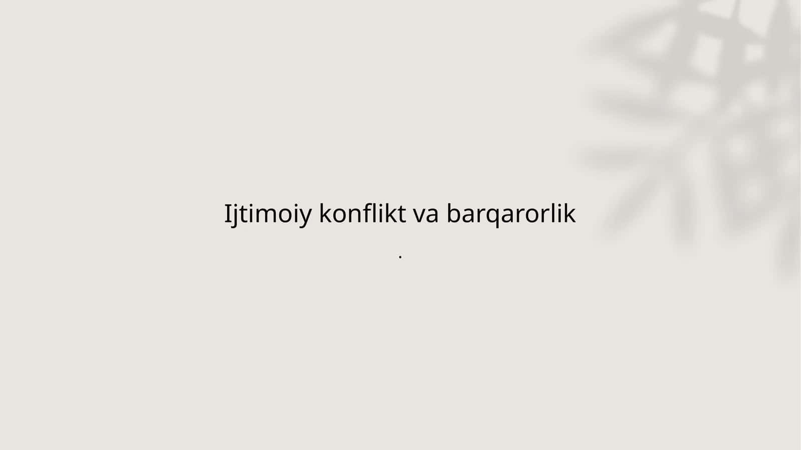 Ijtimoiy konflikt va barqarorlik