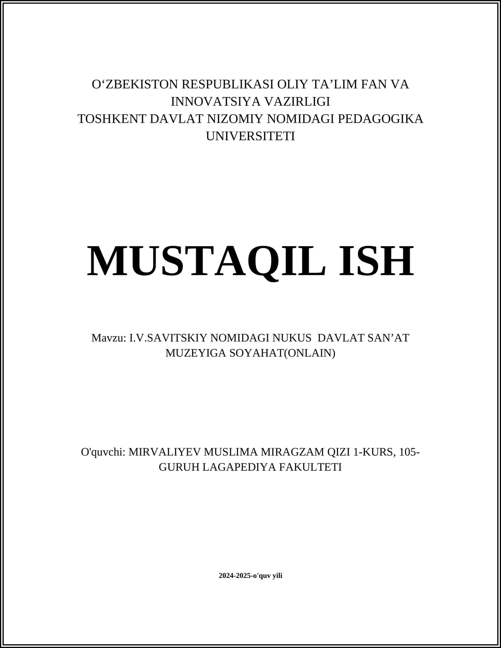 I.V.SAVITSKIY NOMIDAGI NUKUS DAVLAT SAN’AT MUZEYIGA SOYAHAT(ONLAIN)