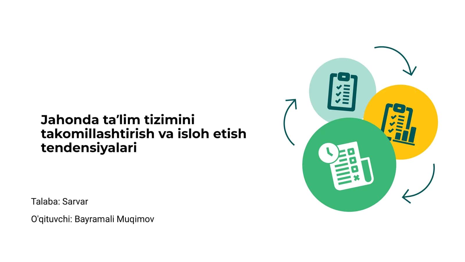 Jahonda taʼlim tizimini takomillashtirish va isloh etish tendensiyalari