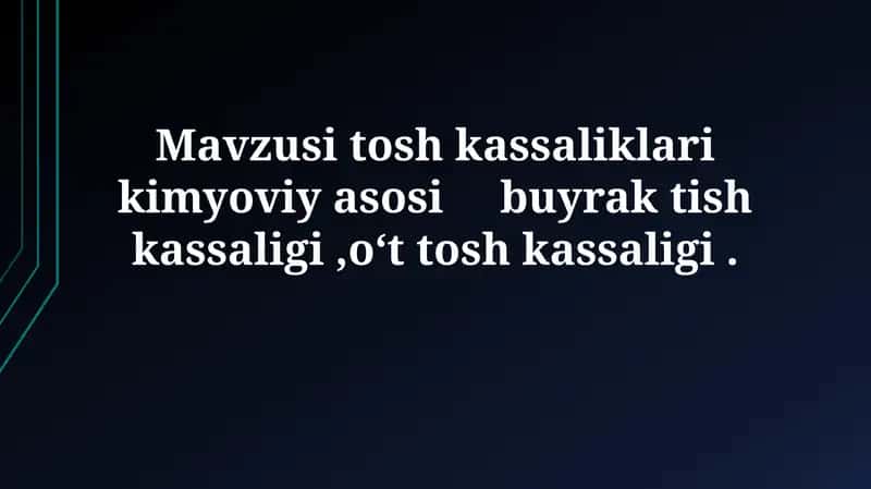 Buyrak toshi kasalligining kimyoviy asoslari