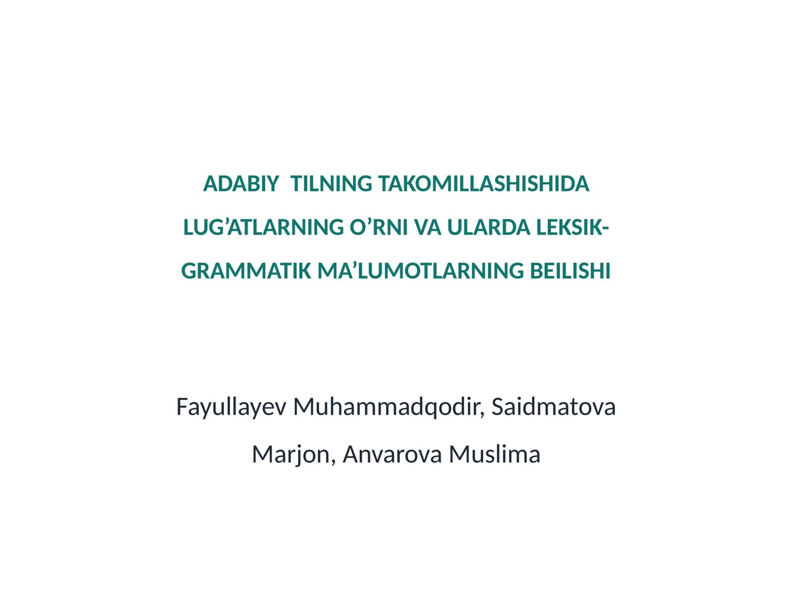 Adabiy Tilning Takomillashishida Lug’atlarning O’rni va Ular Da Leksik-Grammatik Ma’lumotlarning Beilishi