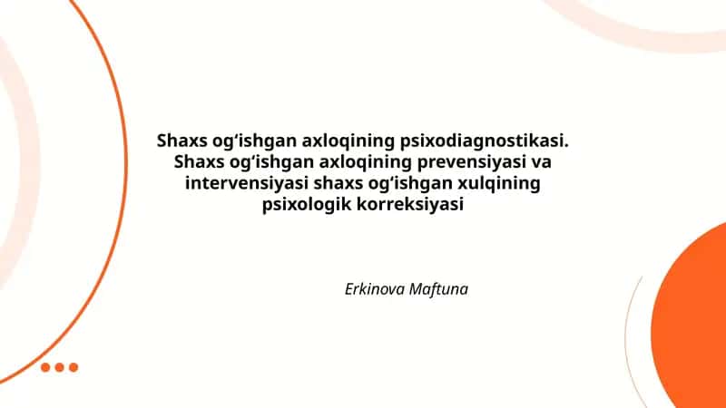 Shaxs ogʻishgan axloqining psixodiagnostikasi