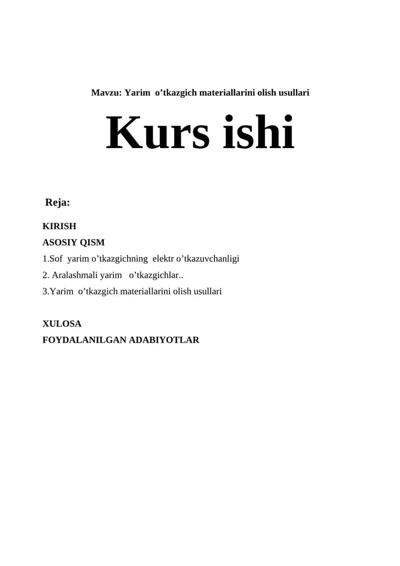 Yarim o’tkazgich materiallarini olish usullari