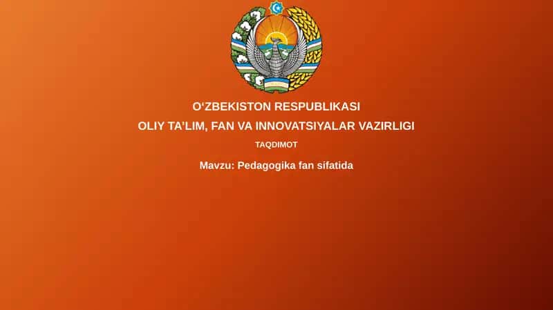 Pedagogika fanining mohiyati va asosiy tushunchalari