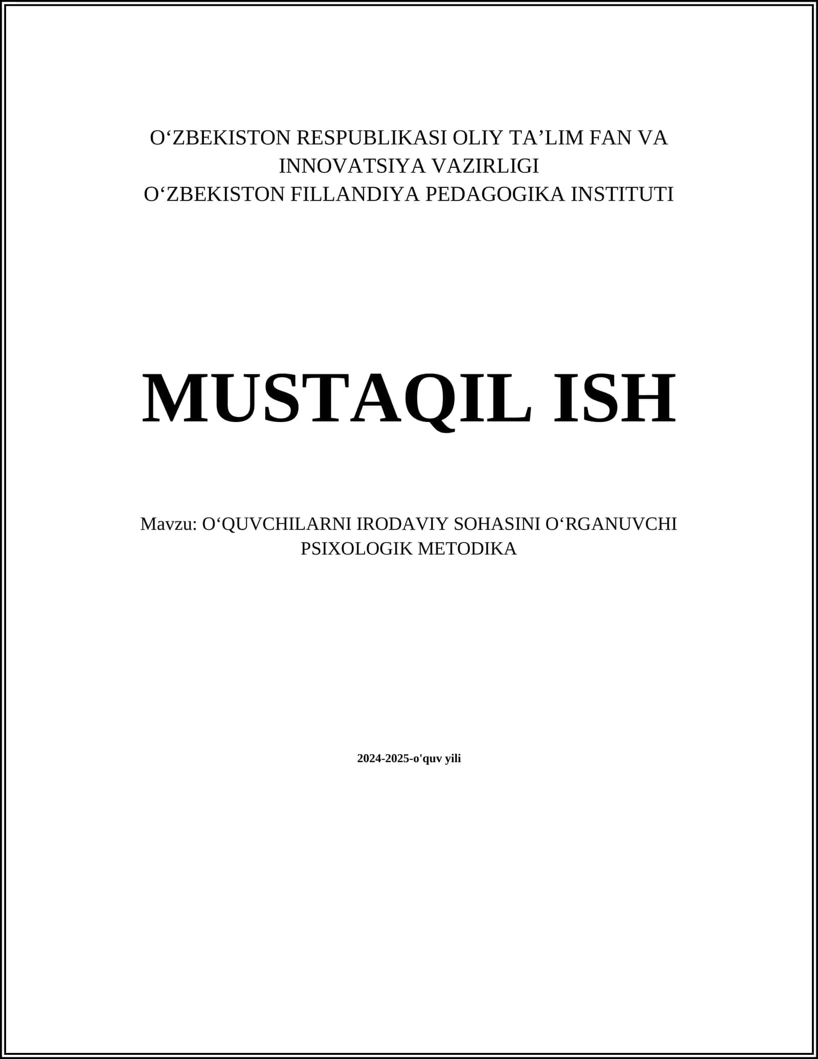 OʻQUVCHILARNI IRODAVIY SOHASINI OʻRGANUVCHI PSIXOLOGIK METODIKA