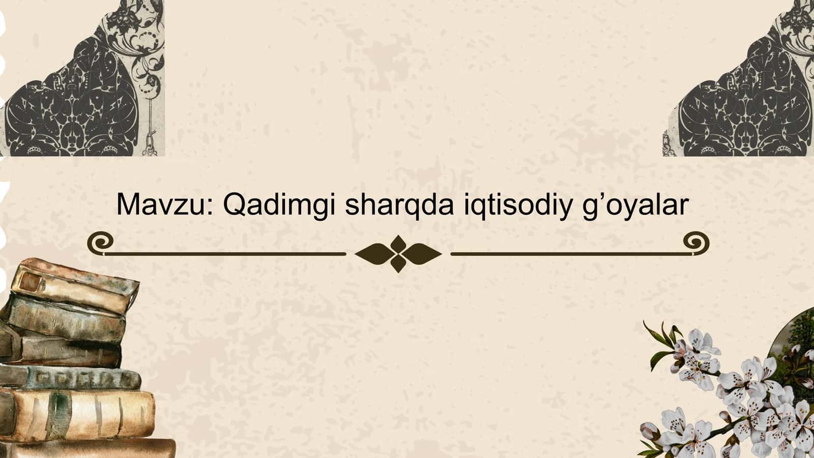 Qadimgi sharqda iqtisodiy g’oyalar