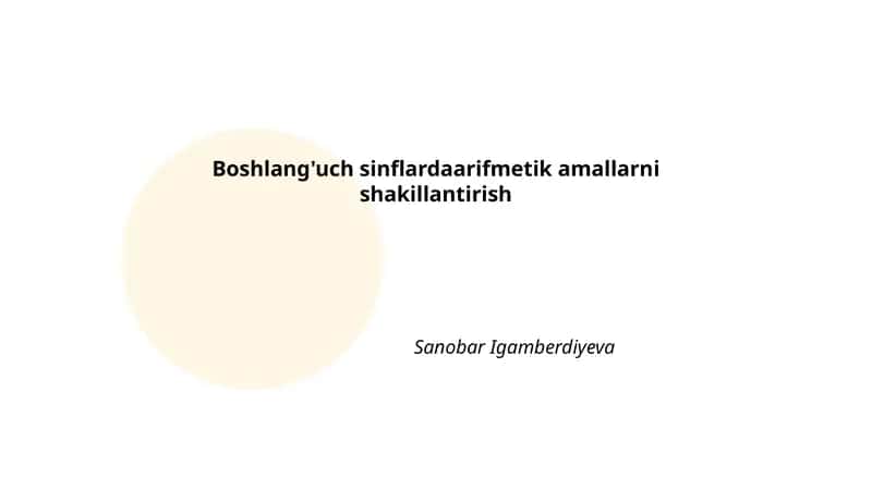 Boshlang'uch sinflardaarifmetik amallarni shakillantirish