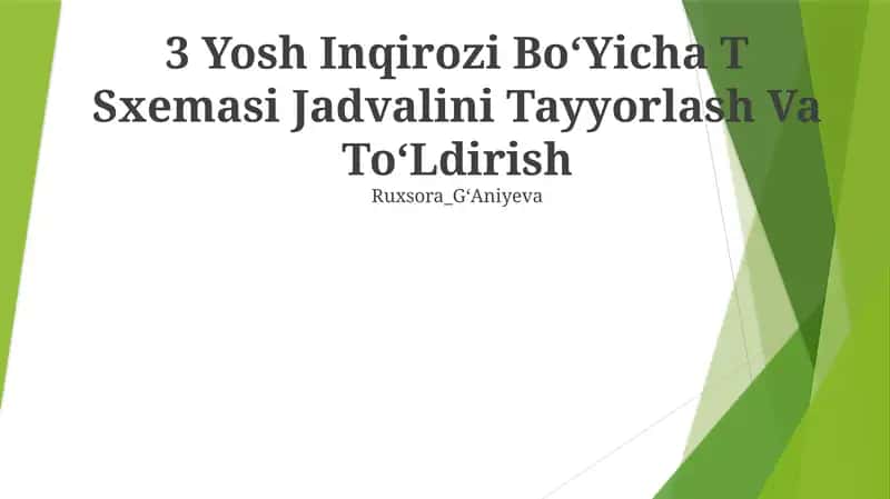 3 Yosh Inqirozi BoʻYicha T Sxemasi Jadvalini Tayyorlash Va ToʻLdirish