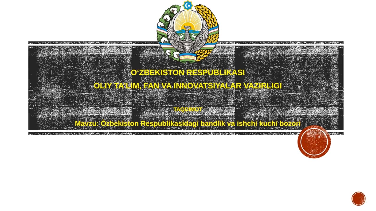O'zbekiston Respublikasidagi bandlik va ishchi kuchibozori