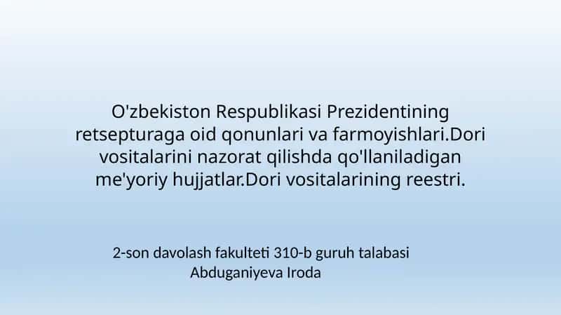 O'zbekiston Respublikasi Prezidentining retsepturaga oid qonunlari va farmoyishlari