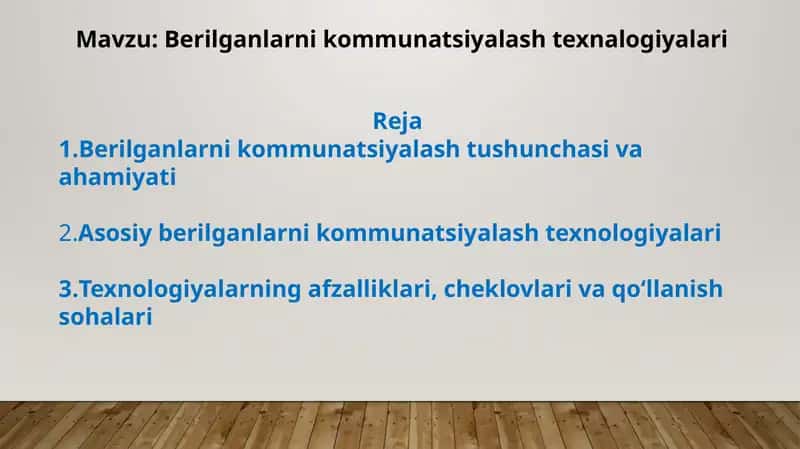 Berilganlarni kommunatsiyalashtirish texnologiyalari