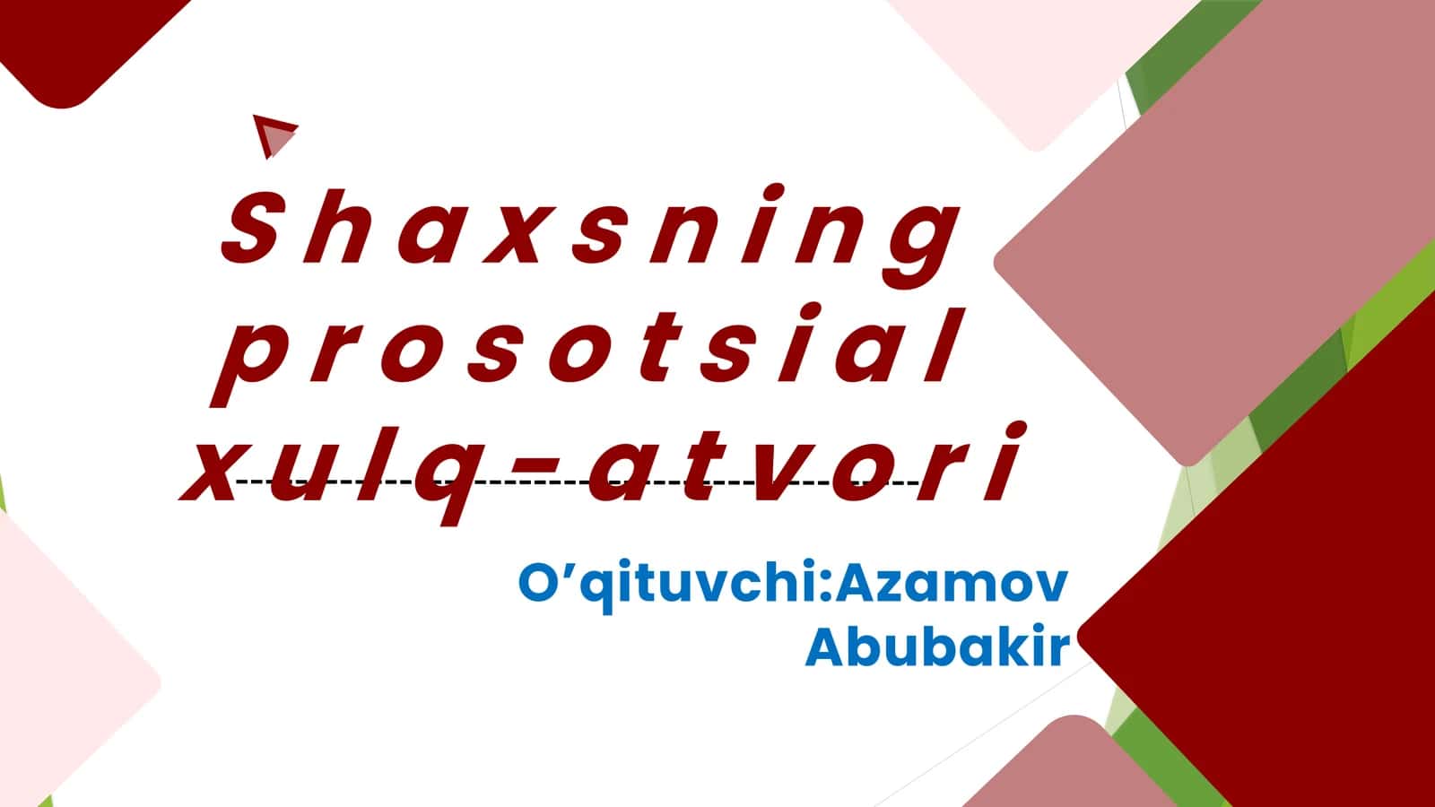 Shaxsning prosotsial xulq-atvori