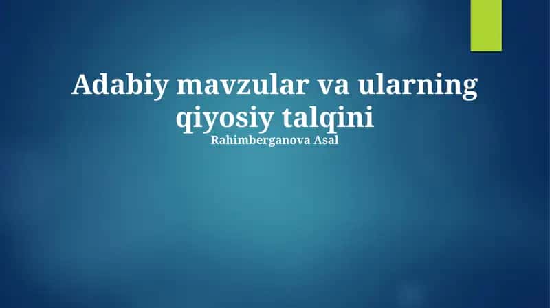 Adabiy mavzular va ularning qiyosiy talqini