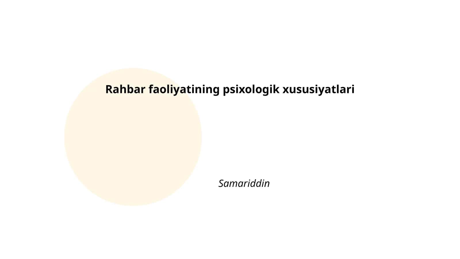 Rahbar faoliyatining psixologik xususiyatlari