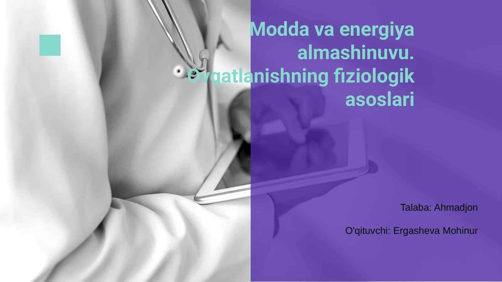Modda va energiya almashinuvi. Ovqatlanishning fiziologik asoslari