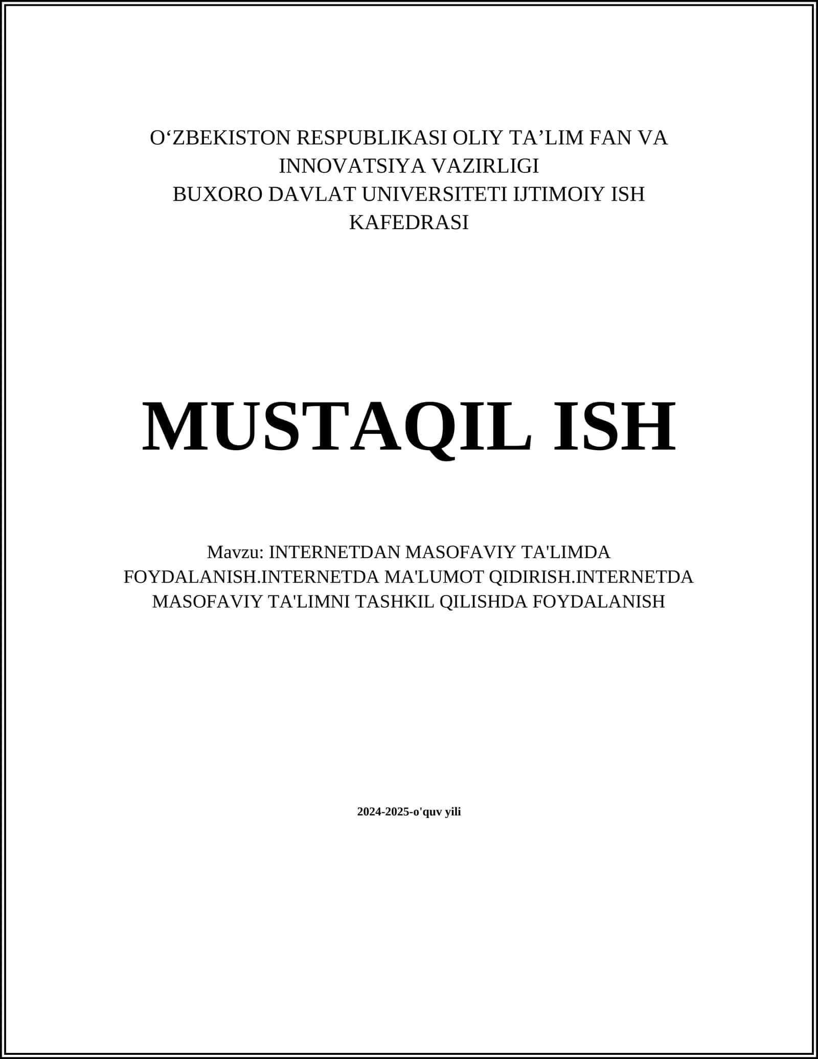 INTERNETDAN MASOFAVIY TA'LIMDA FOYDALANISH.INTERNETDA MA'LUMOT QIDIRISH.INTERNETDA MASOFAVIY TA'LIMNI TASHKIL QILISHDA FOYDALANISH