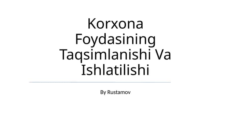 Korxona Foydasining Taqsimlanishi Va Ishlatilishi