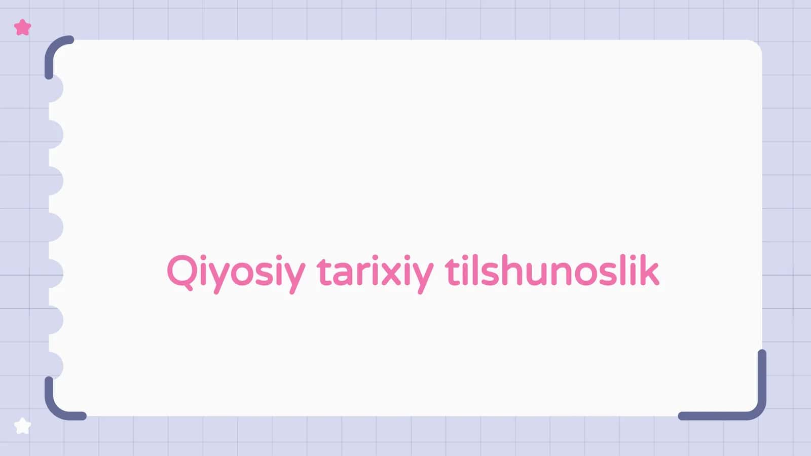 Qiyosiy tarixiy tilshunoslik