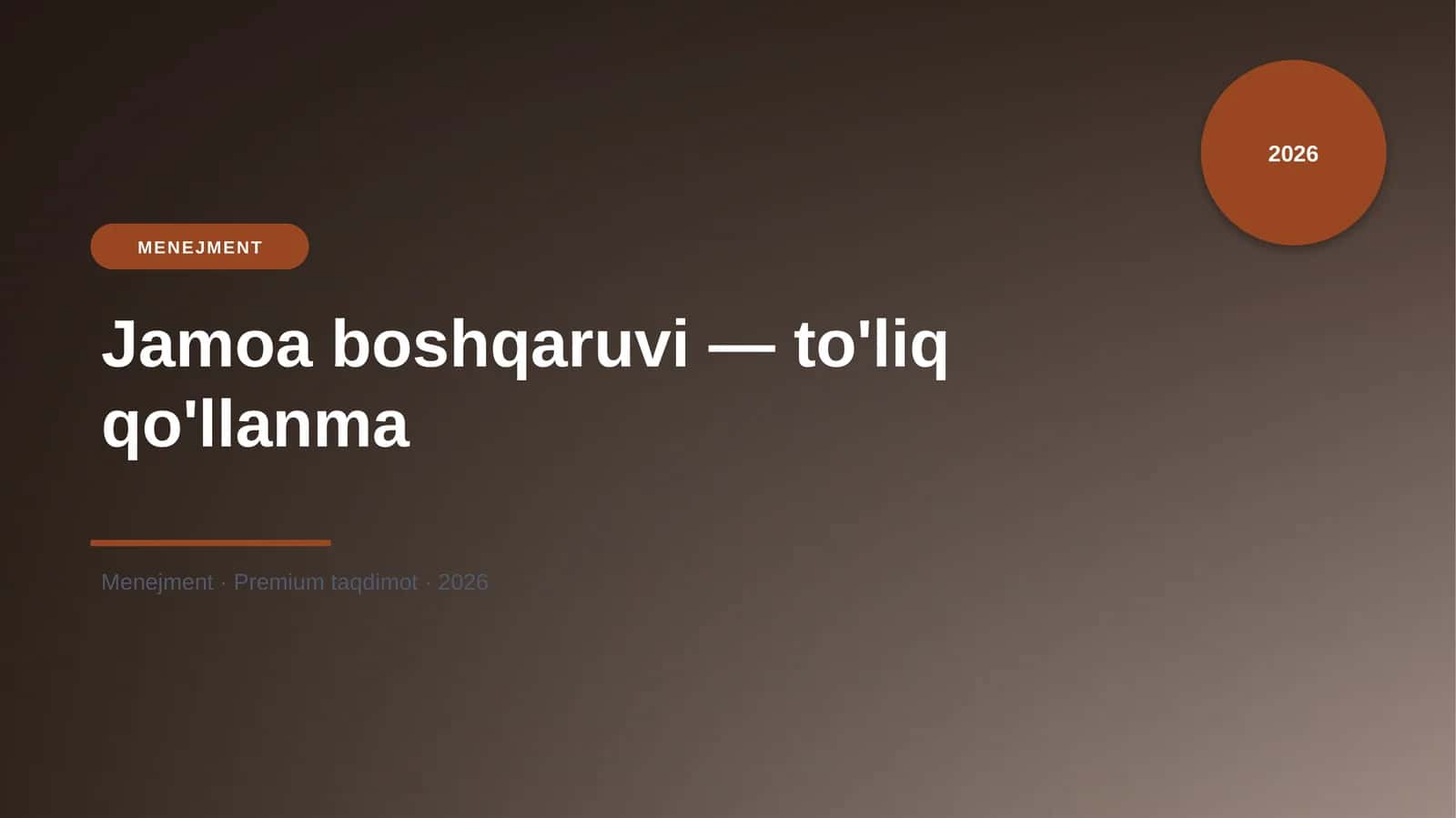 Jamoa boshqaruvi — to'liq qo'llanma