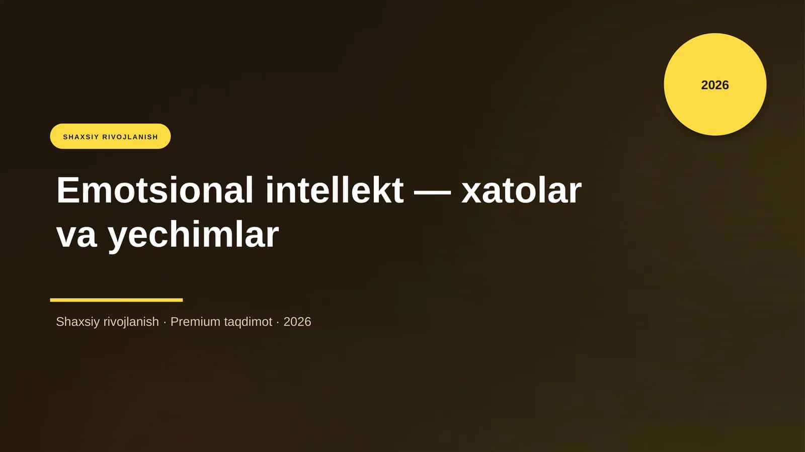 Emotsional intellekt — xatolar va yechimlar