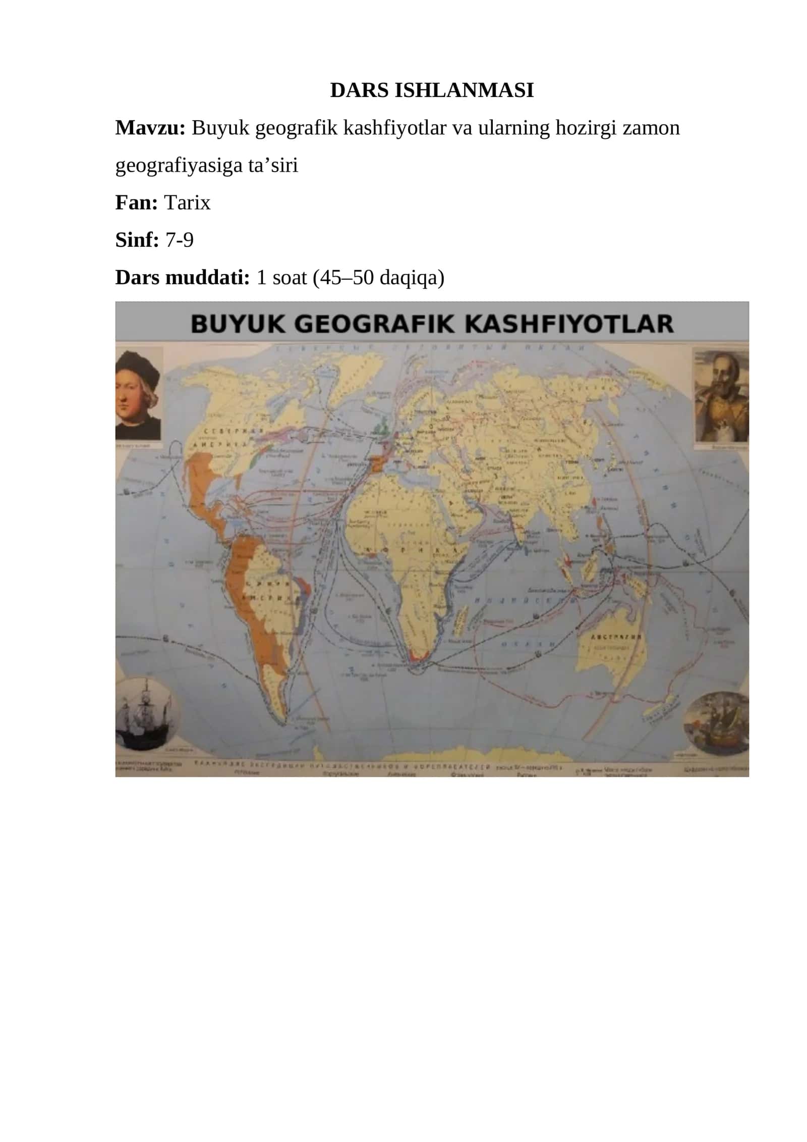 Buyuk geografik kashfiyotlar va ularning hozirgi zamon geografiyasiga ta’siri