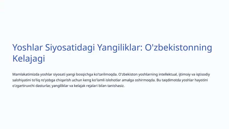 Yoshlar Siyosatidagi Yangiliklar: O'zbekistonning Kelajagi