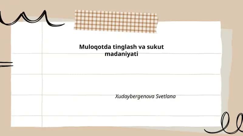 Muloqotda tinglash va sukut madaniyati