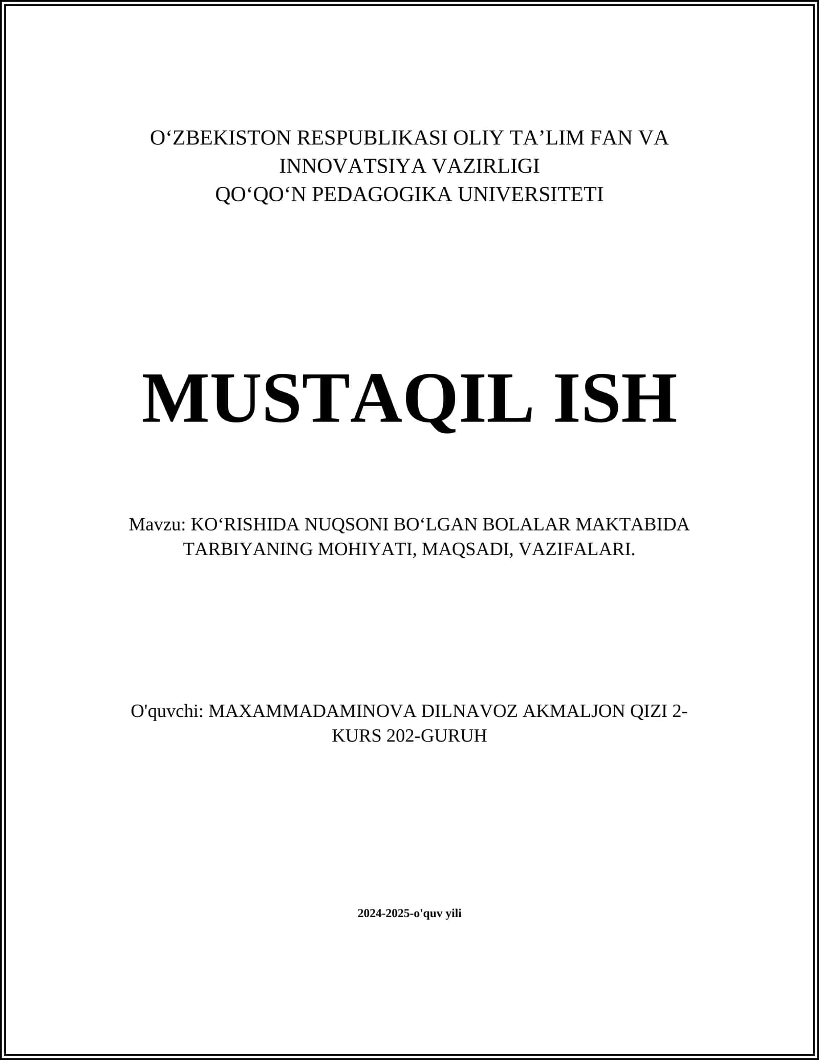 KO‘RISHIDA NUQSONI BO‘LGAN BOLALAR MAKTABIDA TARBIYANING MOHIYATI, MAQSADI, VAZIFALARI