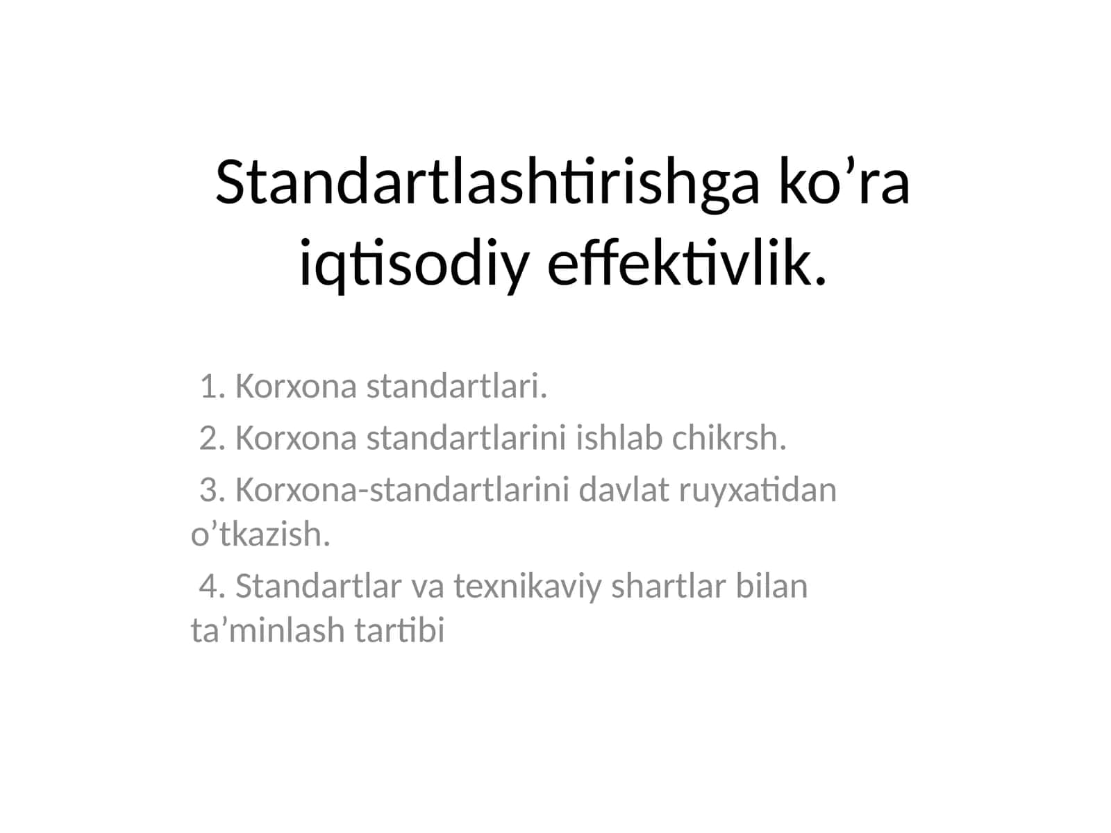 Standartlashtirishgako’raiqtisodiyeffektivlik