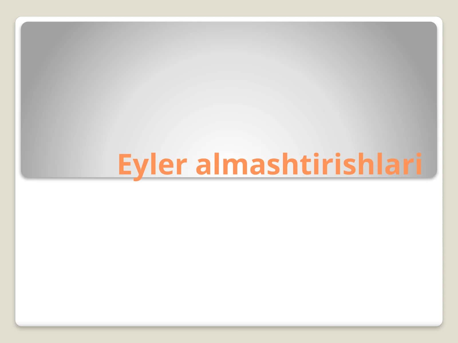 Eyleralmashtirishlari