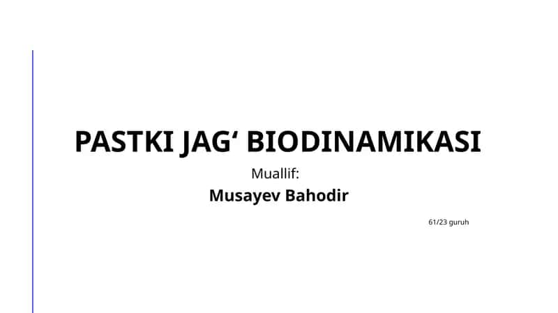 Pastkijagʻbiodinamikasi