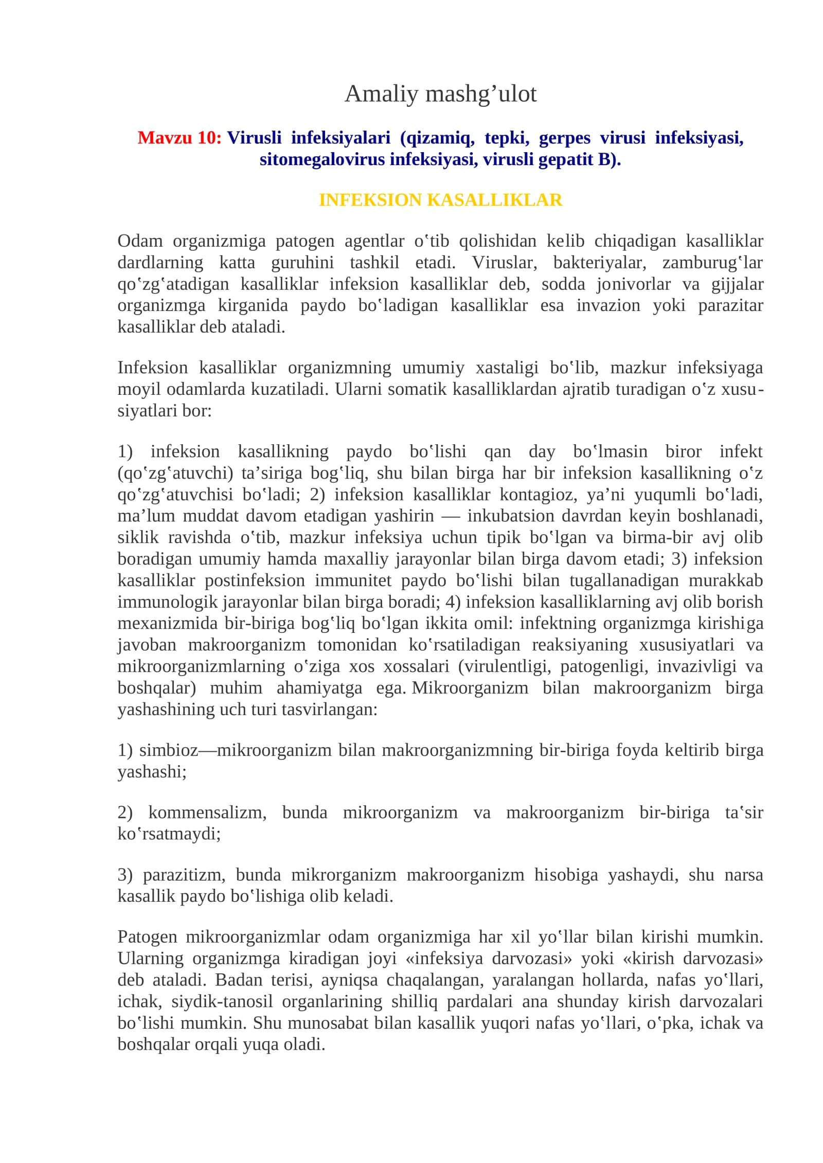 Virusli infeksiyalari (qizamiq, tepki, gerpes virusi infeksiyasi, sitomegalovirus infeksiyasi, virusli gepatit B)