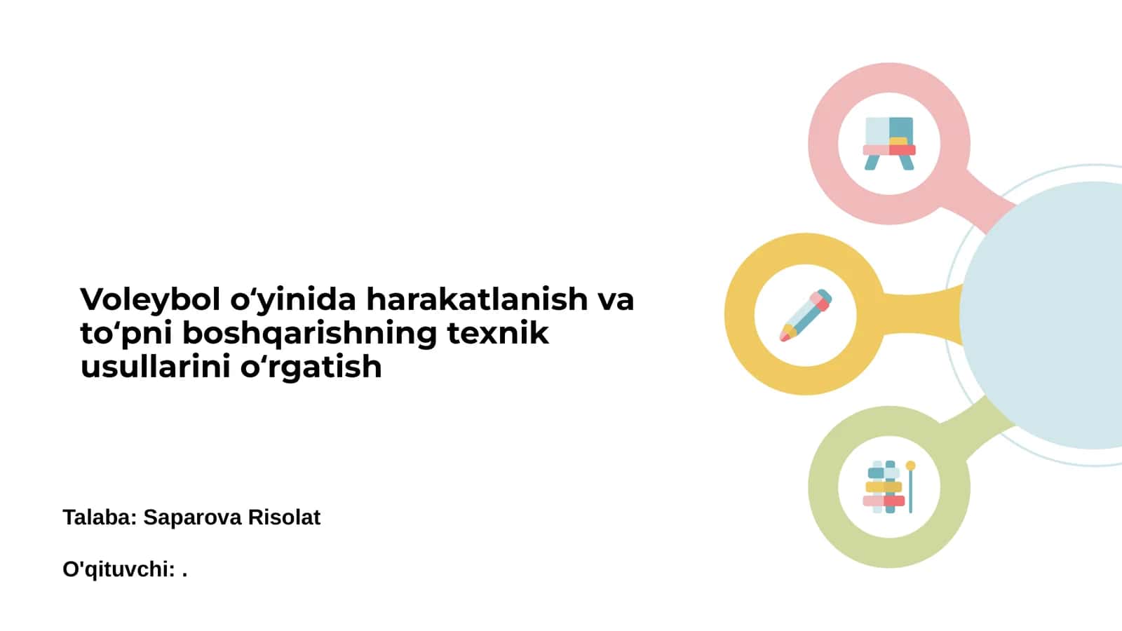 Voleybol oʻyinida harakatlanish va toʻpni boshqarishning texnik usullarini oʻrgatish