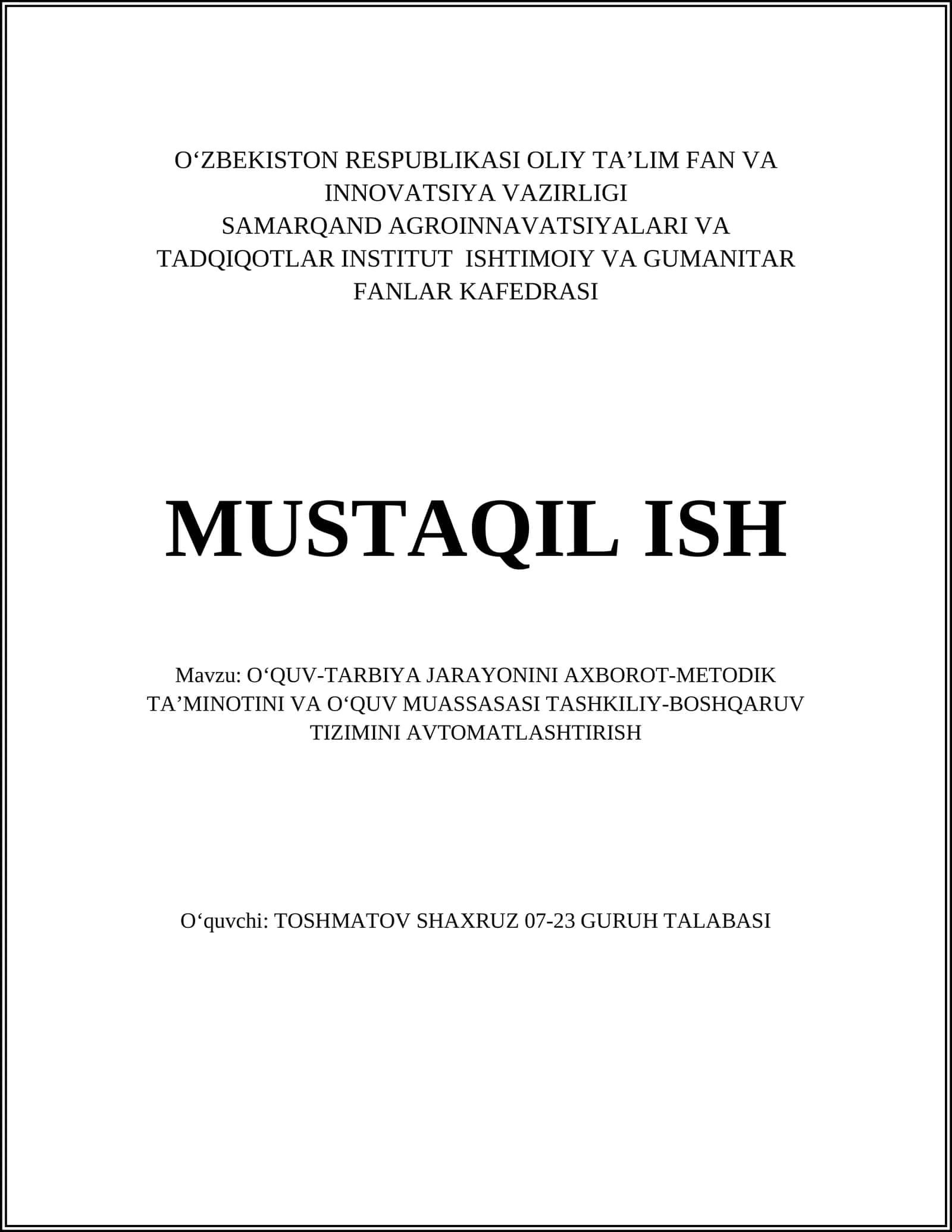 OʻQUV-TARBIYA JARAYONINI AXBOROT-METODIK TAʼMINOTINI VA OʻQUV MUASSASASI TASHKILIY-BOSHQARUV TIZIMINI AVTOMATLASHTIRISH